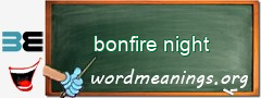 WordMeaning blackboard for bonfire night